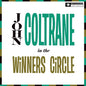 John Coltrane - In The Winner's Circle - VINYL