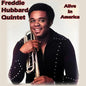 Freddie Hubbard Quintet: Alive in America - CD