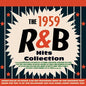 Various Artists: The 1959 R&B Hits Collection (Various Artists) - CD