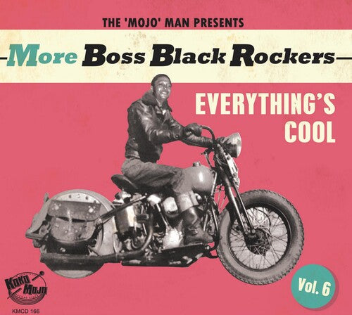 Various Artists: More Boss Black Rockers 6: Everything's Cool (Various Artists) - CD