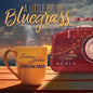 Jordan, Lorraine / Road, Carolina: Little Bit Of Bluegrass - CD
