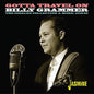 Billy Grammer: Gotta Travel On: The Singles Collection & More 1958-1962 - CD