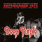 Deep Purple - Live Series: Copenhagen, 1972 - VINYL