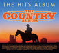 Various Artists: Hits Album: The Country Album / Various - CD