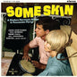 Various Artists: Some Skin: A Modern Harmonic Bongo & Percussion Party (Various Artists) - VINYL