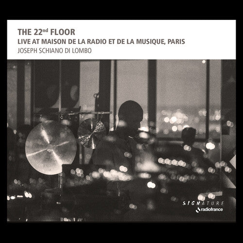 Joseph Schiano Di Lombo: The 22nd Floor - Live at Maison de la Radio et de la Musique - CD