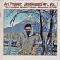 Art Pepper: Unreleased Art Volume 1: The Complete Abashiri Concert - November 22   1981 - CD