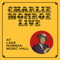 Charlie Monroe: Live at Lake Norman Music Hall - CD