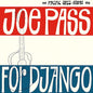Joe Pass - For Django - Tone Poet LP