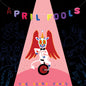 Scary Jokes - April Fools - Indie LP