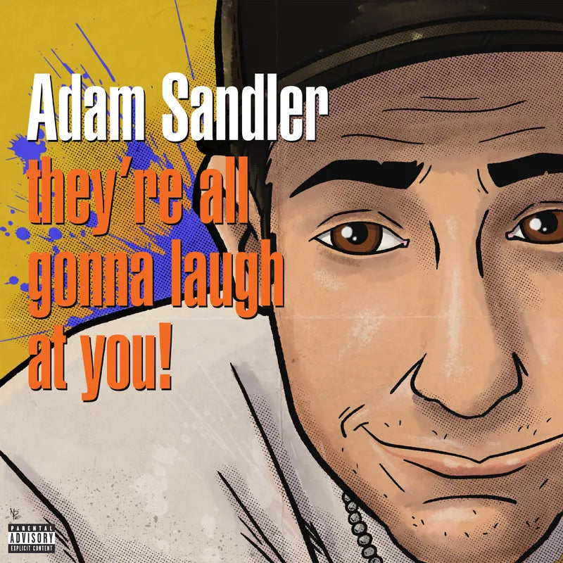 Adam Sandler - They're All Gonna Laugh At You! - RSD LP
