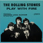 The Rolling Stones - Play With Fire - RSD 3" Single