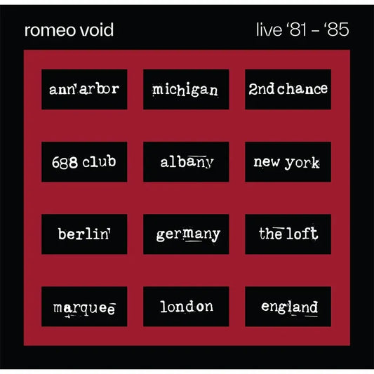 Romeo Void - Live '81-'85 - RSD LP