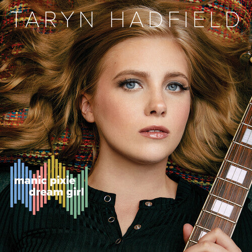 Taryn Hadfield: Manic Pixie Dream Girl - CD