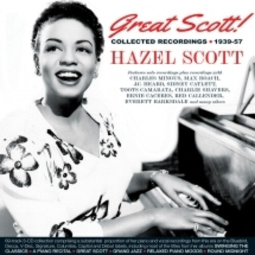 Hazel Scott: Great Scott! Collected Recordings 1939-57 - CD
