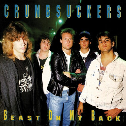 Crumbsuckers: Beast On My Back - VINYL