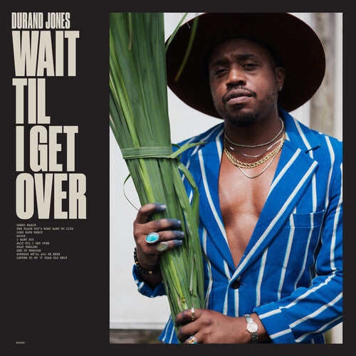 Durand Jones - Wait Til I Get Over - VINYL