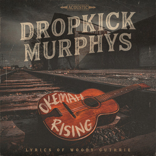 Dropkick Murphys - Okemah Rising - VINYL
