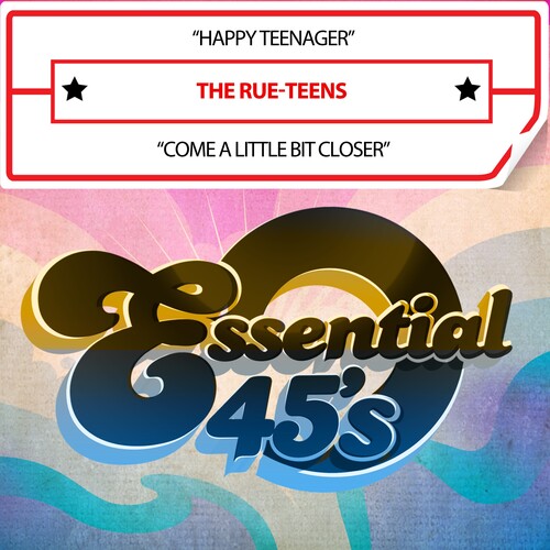 Rue-Teens: HappyTeenager/ComeALittleBitCloser(Digital45) - CD