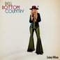 Lainey Wilson - Bell Bottom Country - VINYL
