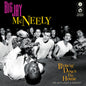 Big Jay McNeely: Blowin' Down The House - Big Jay's Latest & Greatest - VINYL