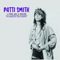 Patti Smith: A Wing And A Prayer: Live At The Boarding House, San Francisco 15th February 1976 - KSAN FM Broadcast - VINYL