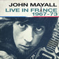 John Mayall: Live In France - CD