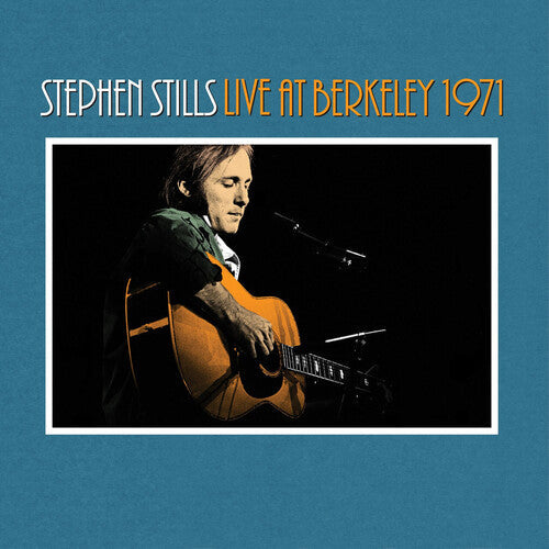 Stephen Stills - Live At Berkeley, 1971 - VINYL