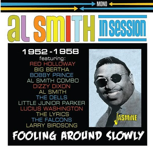 Smith, Al & His Orchestra: In Session 1952-1958: Fooling Around Slowly - CD