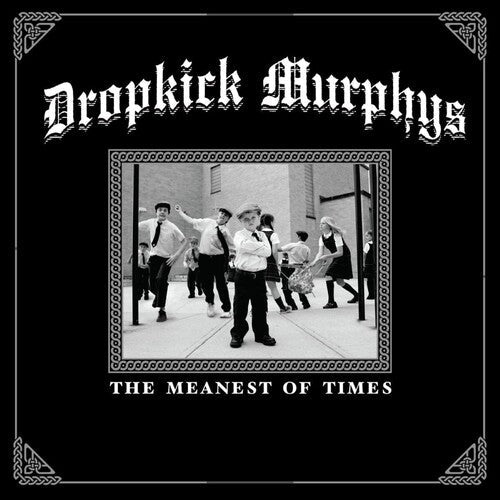 Dropkick Murphys - The Meanest Of Times - VINYL