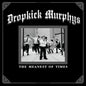 Dropkick Murphys - The Meanest Of Times - VINYL