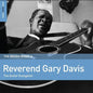Rev. Gary Davis: Rough Guide To Reverend Gary Davis: The Guitar Evangelist - VINYL