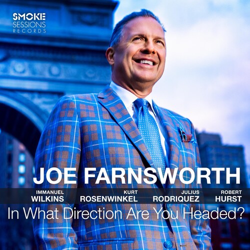 Joe Farnsworth: In What Direction Are You Headed? - CD