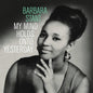Barbara Stant: My Mind Holds On To Yesterday - VINYL