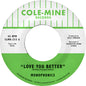 Monophonics: Love You Better / The Shape Of My Teardrops - 7-INCH SINGLE