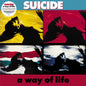 Suicide: A Way Of Life (35th Anniversary Edition) - VINYL