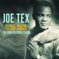 Joe Tex: Right Back to My Arms - CD