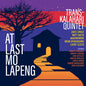 Trans-Kalahari Quintet: At Last Mo Lapeng - CD