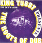 King Tubby: The Roots Of Dub - VINYL