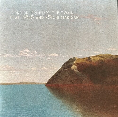 Grdina, Gordon / Twain: Gordon Grdina And The Twain - VINYL