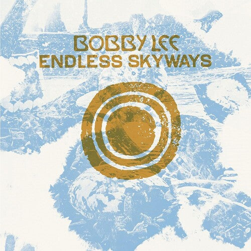 Bobby Lee: Endless Skyways - VINYL
