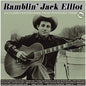 Ramblin' Jack Elliot: 100 Classic Recordings 1954-62 - CD