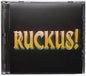 Movements: RUCKUS! - CD