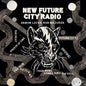 Damon Locks & Rob Mazurek: New Future City Radio - VINYL