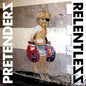 The Pretenders - Relentless - VINYL