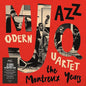 The Modern Jazz Quartet - Modern Jazz Quartet: The Montreux Years - VINYL