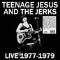 Teenage Jesus and The Jerks: Live 1977-1979 - VINYL