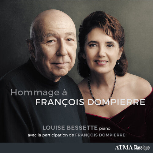 Louise Bessette: Hommage a Frangois Dompierre - CD