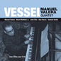 Manuel Valera Quintet: Vessel - CD