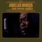 John Lee Hooker - ...and Seven Nights - VINYL